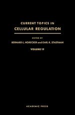 Télécharger le livre :  Current Topics in Cellular Regulation