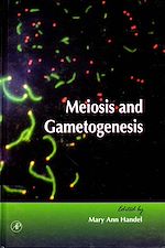 Télécharger le livre :  Meiosis and Gametogenesis