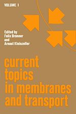 Télécharger le livre :  Current Topics in Membranes and Transport