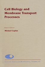 Télécharger le livre :  Cell Biology and Membrane Transport Processes
