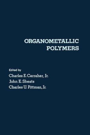 Téléchargez le livre :  Organometallic Polymers