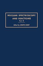 Télécharger le livre :  Nuclear Spectroscopy and Reactions 40-B