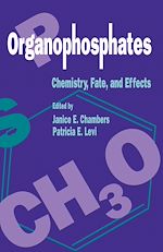 Télécharger le livre :  Organophosphates Chemistry, Fate, and Effects