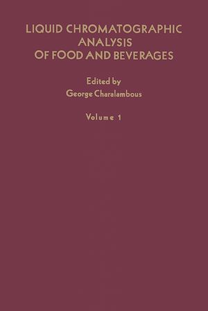 Téléchargez le livre :  Liquid chromatographic analysis of food and beverages V1