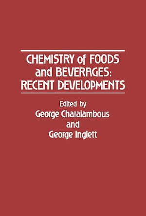 Téléchargez le livre :  Chemistry of foods and beverages: Recent developments