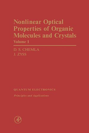 Téléchargez le livre :  Nonlinear Optical Properties of Organic Molecules and Crystals V1