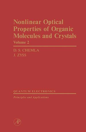 Téléchargez le livre :  Nonlinear Optical Properties of Organic Molecules and Crystals V2