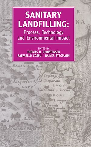 Téléchargez le livre :  Sanitary Landfilling: Process, Technology and Environmental Impact