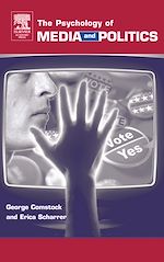 Télécharger le livre :  The Psychology of Media and Politics