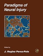 Télécharger le livre :  Paradigms of Neural Injury