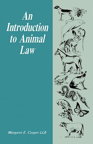 Téléchargez le livre :  An Introduction to Animal Law