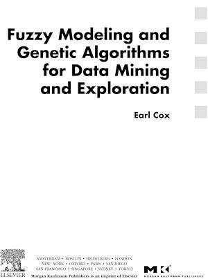Téléchargez le livre :  Fuzzy Modeling and Genetic Algorithms for Data Mining and Exploration