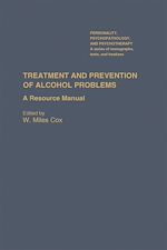 Télécharger le livre :  Treatment and Prevention of Alcohol Problems
