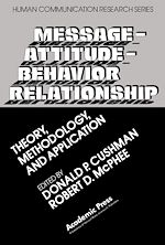 Télécharger le livre :  Message—Attitude—Behavior Relationship