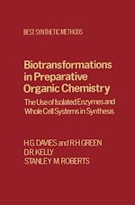 Télécharger le livre :  Biotransfrmtns Prepartv Organic Chemistry