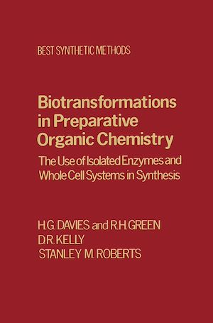 Téléchargez le livre :  Biotransfrmtns Prepartv Organic Chemistry