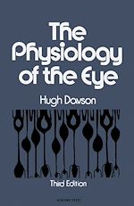 Télécharger le livre :  The Physiology of The Eye