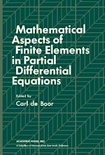 Télécharger le livre :  Mathematical Aspects of Finite Elements in Partial Differential Equations