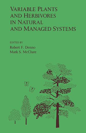 Téléchargez le livre :  Variable plants and herbivores in natural and managed systems