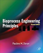 Télécharger le livre :  Bioprocess Engineering Principles