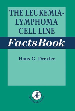 Téléchargez le livre :  The Leukemia-Lymphoma Cell Line Factsbook