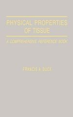 Télécharger le livre :  Physical Properties of Tissues