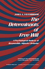 Télécharger le livre :  The Determinants of Free Will