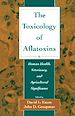Télécharger le livre :  The Toxicology of Aflatoxins