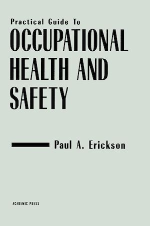 Téléchargez le livre :  Practical Guide to Occupational Health and Safety