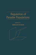 Télécharger le livre :  Regulation of Parasite Populations