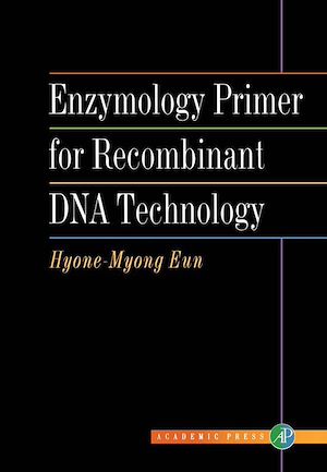 Téléchargez le livre :  Enzymology Primer for Recombinant DNA Technology
