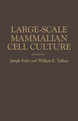 Téléchargez le livre :  Large-Scale Mammalian Cell Culture