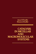 Télécharger le livre :  Catalysis in Micellar and Macromoleular Systems