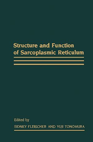 Téléchargez le livre :  Structure and Function of Sarcoplasmic Reticulum