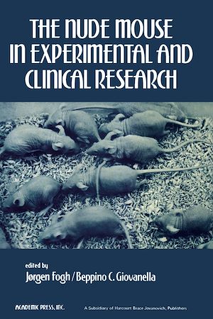 Téléchargez le livre :  The Nude Mouse in Experimental and Clinical Research