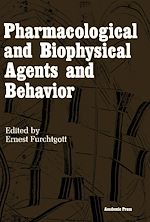 Download this eBook Pharmacological and Biophysical Agents and Behavior