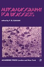 Télécharger le livre :  Autoradiography for Biologists