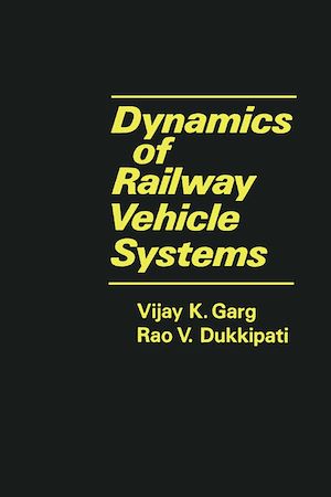 Téléchargez le livre :  Dynamics of Railway Vehicle Systems