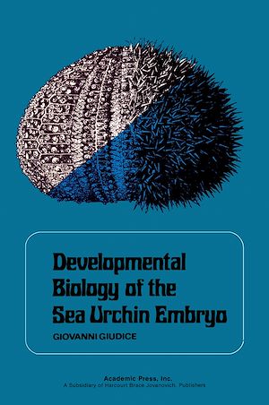 Téléchargez le livre :  Developmental Biology of the sea Urchin Embryo