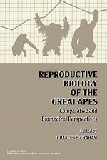 Télécharger le livre :  Reproductive Biology of the Great Apes
