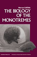 Télécharger le livre :  The Biology of the Monotremes