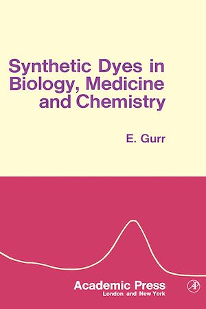 Téléchargez le livre :  Synthetic Dyes in Biology, Medicine And Chemistry