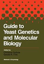 Télécharger le livre :  Guide to Yeast Genetics and Molecular Biology