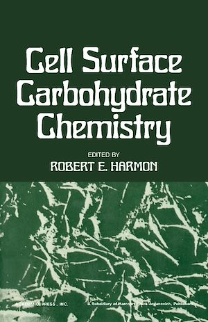 Téléchargez le livre :  Cell Surface Carbohydrate Chemistry