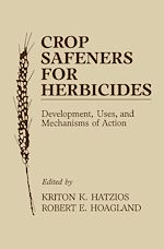 Télécharger le livre :  Crop Safeners for Herbicides