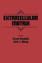 Télécharger le livre :  Extracellular Matrix