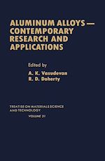 Télécharger le livre :  Aluminum Alloys--Contemporary Research and Applications