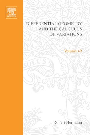 Download the eBook: Differential Geometry and the Calculus of Variations by Robert Hermann