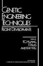 Télécharger le livre :  Genetic Engineering Techniques: Recent Developments