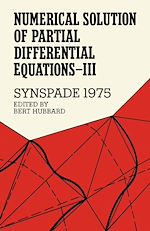 Télécharger le livre :  Numerical Solution of Partial Differential Equations—III, SYNSPADE 1975